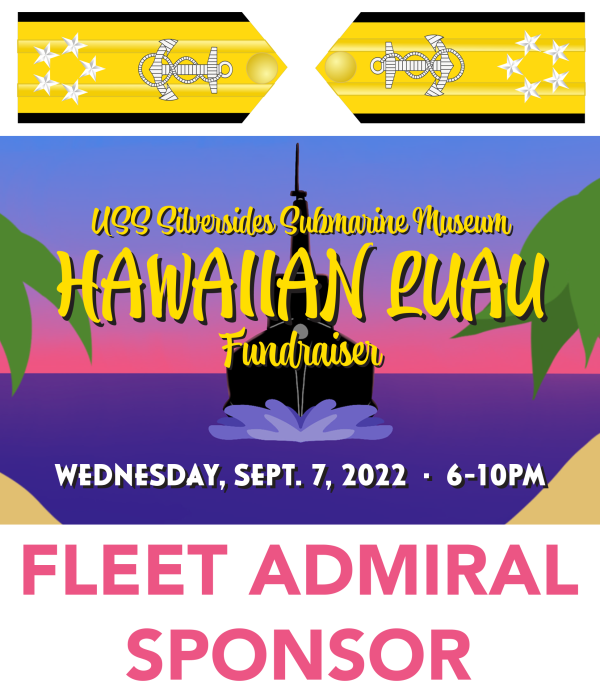 USS Silversides Luau 2022 Fleet Admiral Sponsor Ticket Thumbnail