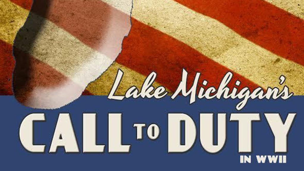 Lake Michigan’s Call to Duty in WWII